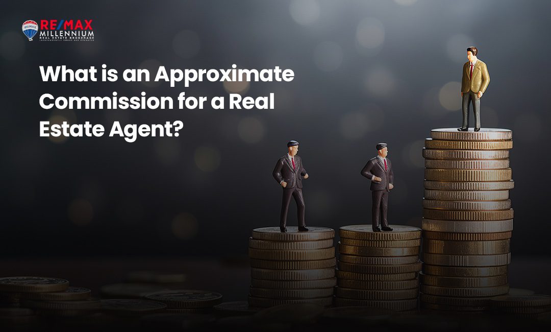 What is an Approximate Commission for a Real Estate Agent? RE/MAX